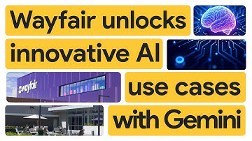 Wayfair gains a thought partner with Gemini, accelerating innovation for global employees