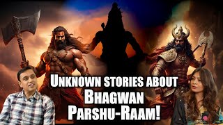 Unknown stories about Bhagwan Parshu-Raam