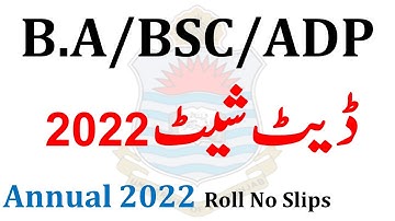 BA BSc ADP Part 1 & 2 Annual 2022 Exams - Date Sheet - Roll No Slips | Punjab University