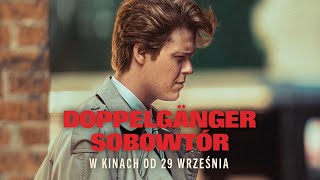 DOPPELGÄNGER. SOBOWTÓR / oficjalny teaser