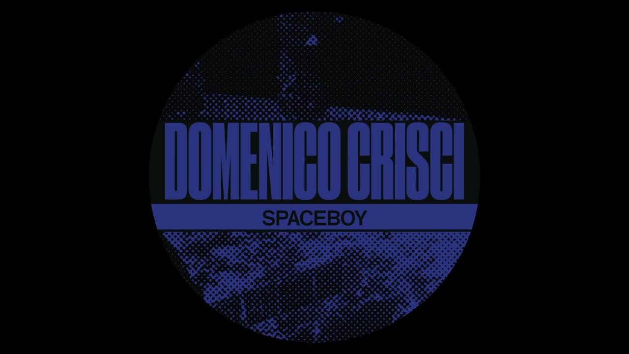 Domenico Crisci - Spaceboy [LEYLA020]