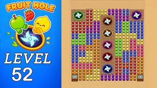Fruit Hole Level 52 Walkthrough