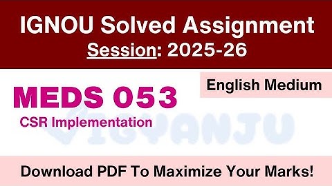 IGNOU MEDS 053 Solved Assignment 2025-26 Pdf Download | IGNOU PGDCSR Solved Assignment 2025-26