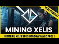 Miner du xelis sous windows cest facile 