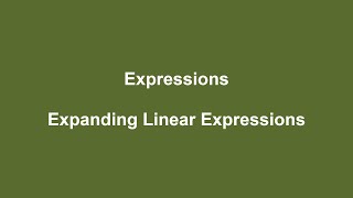 3.4.1 Expanding Linear Expressions
