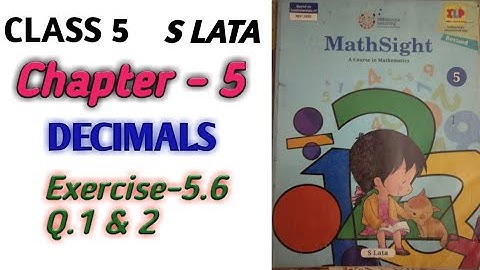 mathsight class 5, decimal ll ex 5.6 ( Q 1 & 2)