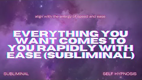 Everything You Want Comes to You Rapidly with Ease (Subliminal)