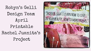 Robyn McClendon’s Gelli Print Design Team --Rachel Juanita&#39;s April Project--Art Journaling