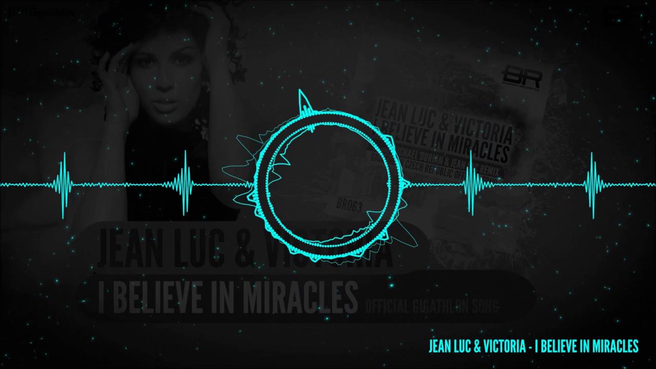 Jean Luc & Victoria - I Believe in Miracles (Radio Edit) - YouTube