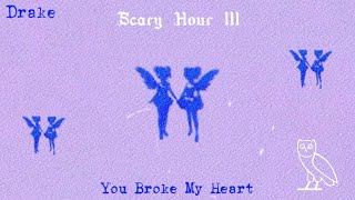 ［中文歌詞］Drake-You Broke My Heart