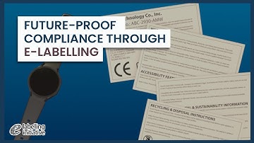 How E-Labelling Addresses Growing Regulatory Requirements