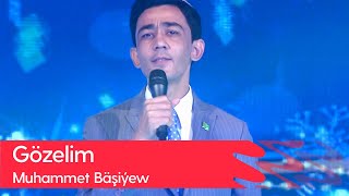 Muhammet Bashiyew - Gozelim | 2023