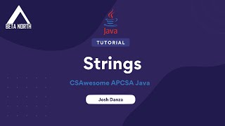 2.6 Strings | CSAwesome APCSA Java