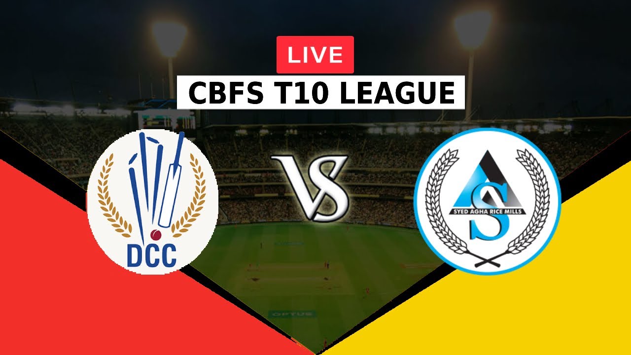 🔴LIVE DCC VS SA CBFS T10 LEAGUE 2022 DCC STARLETS VS SYED AGHA CC CBFS T10 SHARJAH T10 UAE