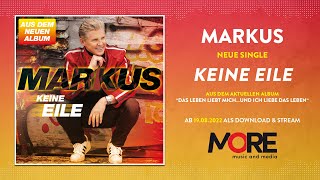 Markus - Keine Eile (Hörprobe der neuen Single)