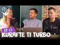 Kurafte Ti Turbo Episodi 13 