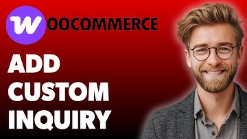 How To Add Custom Inquiry Form For Woocommerce [2025 Guide]
