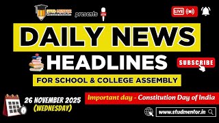 Download Lagu School Assembly Today's News Headlines for 26 November 2025 in English MP3