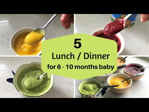 5 LUNCH or DINNER ( for 6 - 10 months baby ) - easy healthy lunch dinner recipes for baby