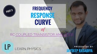 Frequency Response Curve of RC Coupled Transistor Amplifier (Part-3)