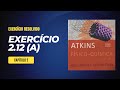 Exercício 2.12(a) do livro Físico-Química de Atkins e de Paula, sétima edição