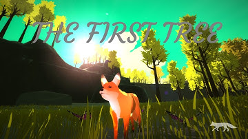The First Tree | Part 2/2