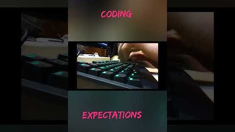 expectations vs reality #coding #programming