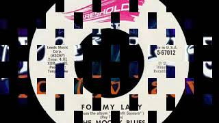 The Moody Blues - For My Lady  ( w / lyrics )