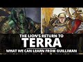 The lions return to terra what we can learn from guilliman