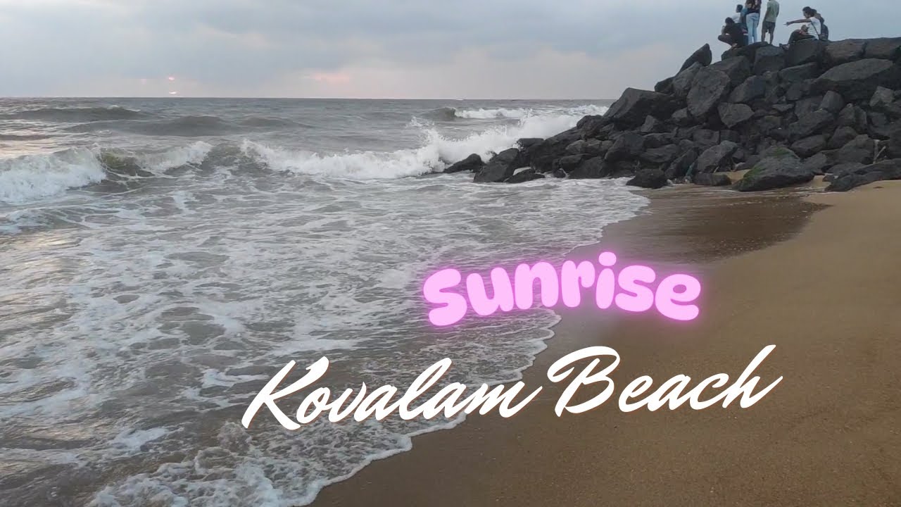 Kovalam Beach Sunrise 🌟🌊 #kovalam #beach #sunrise - YouTube