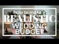 A REALISTIC Wedding Budget