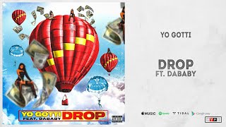 Yo Gotti - "Drop" Ft. DaBaby
