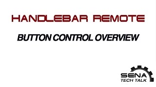 How To Video (Handlebar Remote - Button Control Overview)