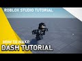 How to make dash r6r15  roblox studio tutorial