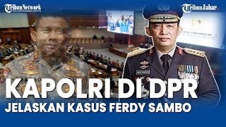 🔴BREAKINGNEWS: DPR Panggil Kapolri Terkait Kasus Ferdy Sambo, Judi Online & KM 50