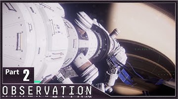 Observation, Part 2 / Hatch Clamp Engage, The Worst Game I