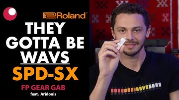 HOW TO LOAD WAV FILES onto the ROLAND SPD-SX -  FP Gear Gab