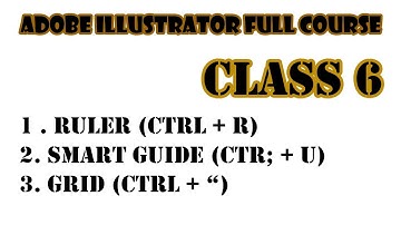 Adobe Illustrator Course || Ruler | Smart Guide | Grid | As Graphic Designer | Illustrator Course