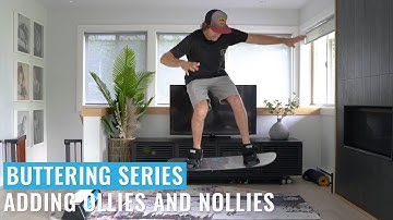Buttering Series: Adding Ollies and Nollies