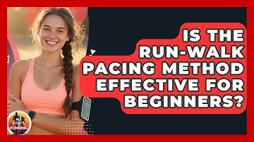 Is the Run-Walk Pacing Method Effective for Beginners? - All Sorts Of Running