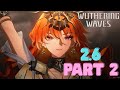 Wuthering Waves 2.6 – Main Story Quest Walkthrough (Part 2 | JP Audio)