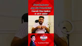 Big Updates on Nusuk Masar App | Umrah Update 2025 #umrah2025 #saudivisaupdate #goldenvisatravel