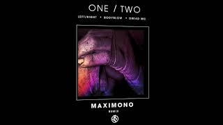 Left/Right, Bodyblow & Dread Mc - One/Two (E.R.N.E.S.T.O. Remix) @Punksmusic
