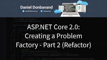 ASP.NET Core 2.0: Creating a Problem Factory - Part 2 (Refactor)