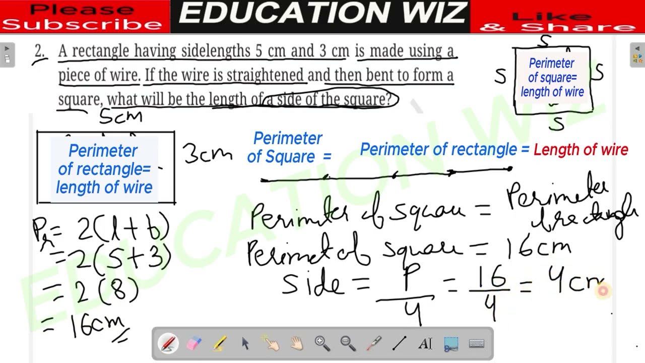 A rectangle having side lengths 5 cm and 3 cm is made using a piece of wire. If the wire is