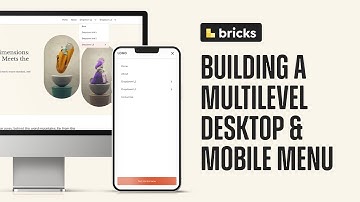 Creating a Multi-level Desktop and Mobile Menu in Bricks Builder
