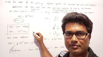 Z Transform - 45 |How to find zero input and zero state response | Solution of 10.42a of Oppenheim