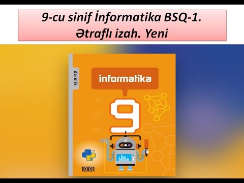 9-cu sinif İnformatika BSQ-1. Düzgün cavabları ilə. Yeni