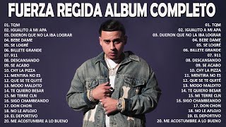 FUERZA REGIDA TENDENCIA 2023 ~ FUERZA REGIDA ÁLBUM COMPLETO MÁS POPULAR 2023