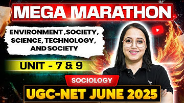 Environment, Society Science, Tech, Society | Mega Marathon Class | UGC NET Sociology 2025 | Antara